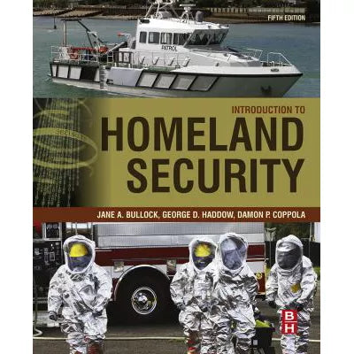 Introduction to Homeland Security : Principles of All-Hazards Risk Management