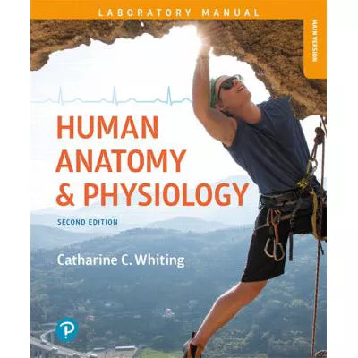 Human Anatomy &amp; Physiology Laboratory Main Ver (Manual)