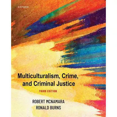 Multiculturalism, Crime, & Criminal Justice