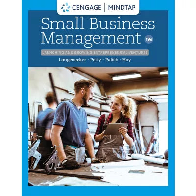 MindTap for Longenecker/Petty/Palich/Hoy's Small Business Management: Launching & Growing Entrepreneurial Ventures, 1 term Instant Access