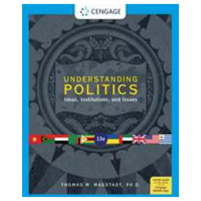 Understanding Politics : Ideas, Institutions, and Issues