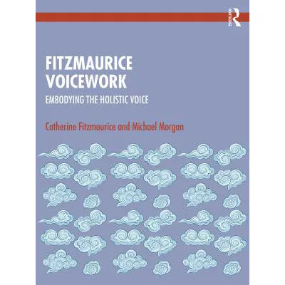 Fitzmaurice Voicework
