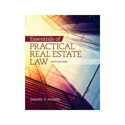 Essentials of Practical Real Estate Law