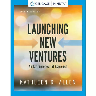 MindTap with LivePlan for Allen's Launching New Ventures: An Entrepreneurial Approach, 1 term Instant Access