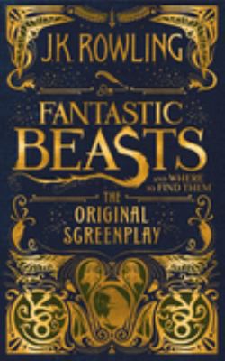 FANTASTIC BEASTS AND WHERE TO