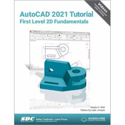 AutoCAD 2021 Tutorial First Level 2D Fundamentals