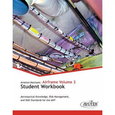 FAA AMT Handbook Airframe Vol.2 Workbook